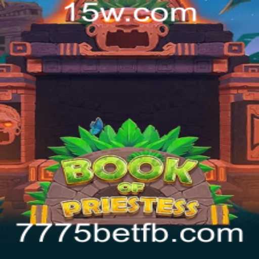 Desvendando o Mistério do Jogo 'BookOfPriestess' da Plataforma 7775bet