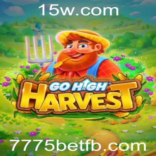 GoHighHarvest: Descubra as Aventuras do Novo Jogo de 7775bet