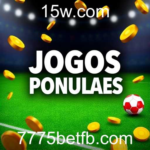 7775bet: Descubra os Jogos Populares